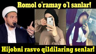 Romol Oʻramay Oʻl Hijobni Rasvo Qildilaring Shukrulloh Domla