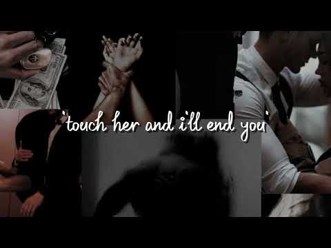 "Touch her and I will end you." | Dark Romance Playlist