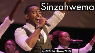 Video thumbnail of "SINZAHWEMA  by GISUBIZO MINISTRY WORSHIP LEGACY SEASON I 4k"