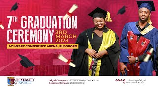 🔴 🎓 👩‍🎓👨‍🎓 7th Graduation Ceremony 'University of Kigali'