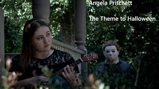 Halloween Movie Theme (Horror Ukulele Cover) - Angela Plays Ukulele
