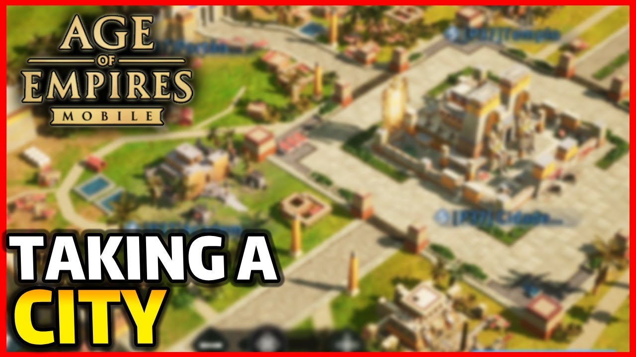 How to take a City in AGE OF EMPIRES MOBILE - AOEM