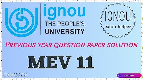 MEV 11 DEC 2022 QUESTION PAPER SOLUTION || IGNOU PREVIOUS YEAR SOLVE QUESTION PAPER ||mev 11