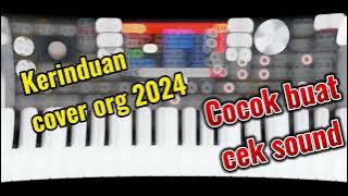 Kerinduan cover org 2024