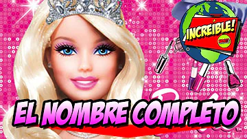 ¿Cuáles son los 4 nombres de Barbie?