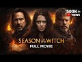 Season Of The Witch Full Movie Nicolas Cage Medieval Horror Thriller Season Of The Witch Full Movie Nicolas Cage Medieval Horror Thriller