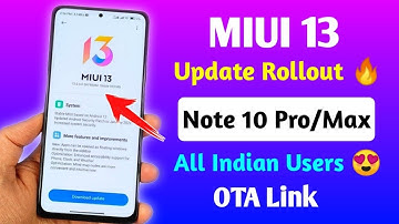 😍Redmi Note 10 Pro/Max MIUI 13 Android 12 Public Users Rollout Start 🔥| Update Now