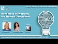 New ways of working the human component 