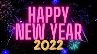 HAPPY NEW YEAR 2022 PLAYLIST | REMIX | DANCE PARTY
