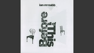 Video thumbnail of "Ian McNabb - before all of this"