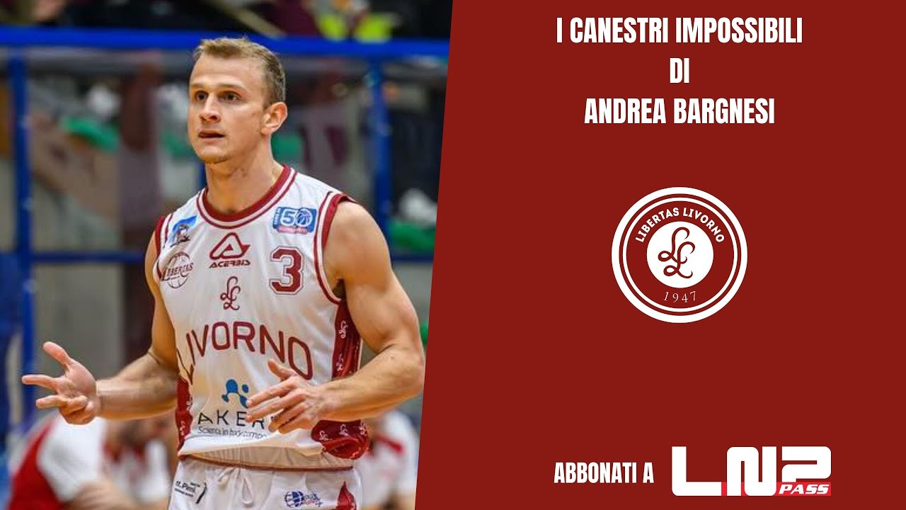 Andrea Bargnesi - Lo specialista dei canestri impossibili