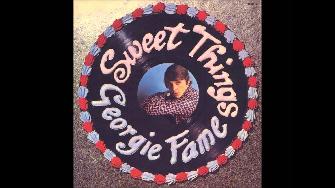 Georgie Fame Sweet Things Georgie Fame Sweet Things