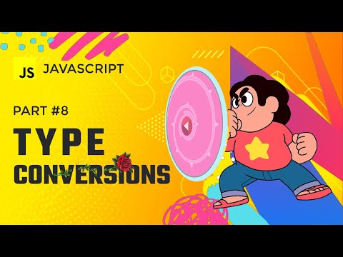 JSC #8 🟡 Type Conversions Understanding typeof Vanilla JavaScript Crash Course Tutorial 2022