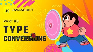 JSC Type Conversions Understanding typeof Vanilla JavaScript Crash Course Tutorial 2022
