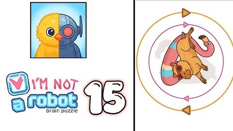 I am Not a Robot – Brain Test Level 15 Walkthrough