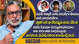 ఎన్టీఆర్ సినిమా చేసినప్పుడు భయం వేసింది | Nassar Exclusive Interview Telugu | Pawankalyan | Rj Mahi