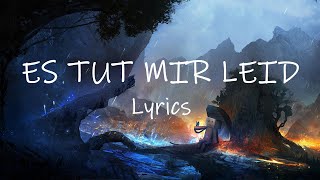 CAPITAL BRA - ES TUT MIR LEID (Lyrics) | tut mir leid mein schatz es tut mir leid