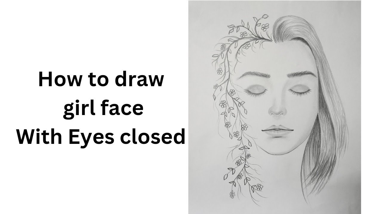Easily draw pencil sketch || How to draw A girl face with eyes closed 🫣 ...