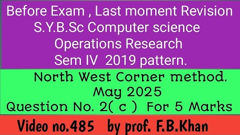 North West corner method Operations Research