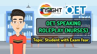 Exam fear | OET Speaking | Nurses | Community HealthCentre | Insight | Let's Speak | Unknown case