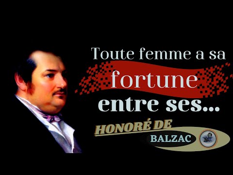 Les Citations Les plus inspirantes de HONORÉ DE BALZAC/#Citation