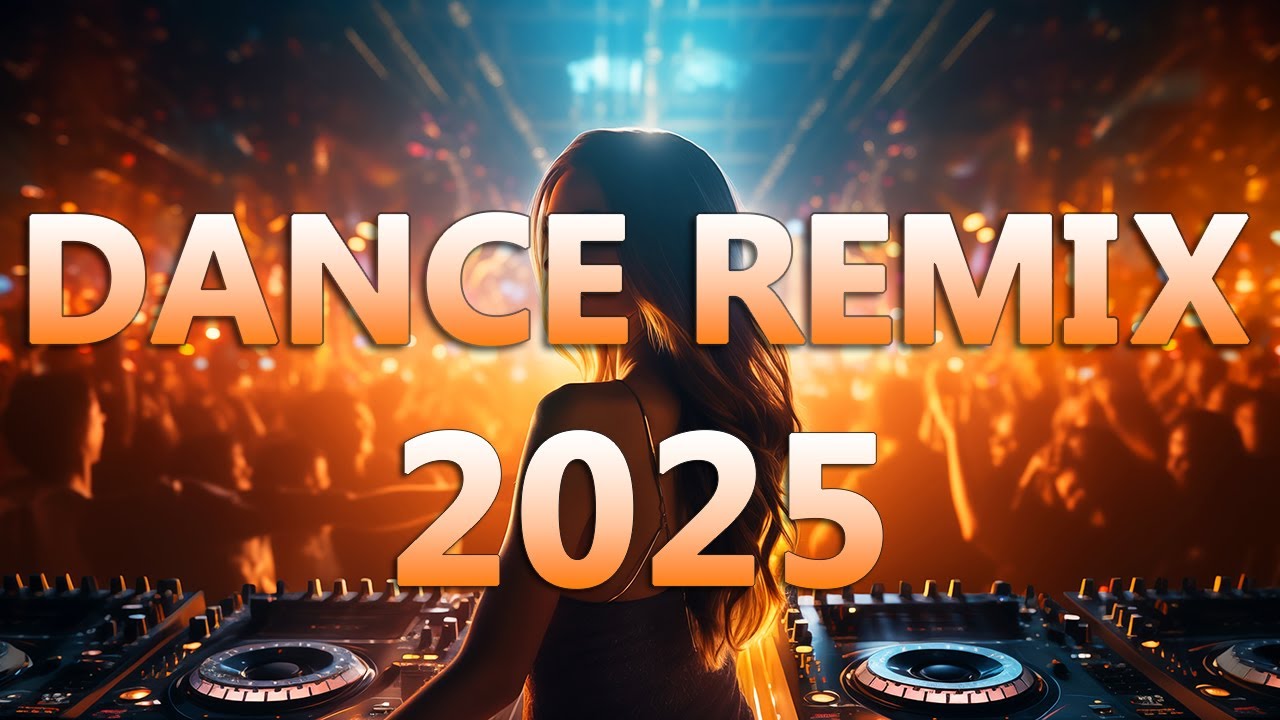 DANCE PARTY SONGS 2025 - Mashups & Remixes Of Popular Songs - DJ Remix Club Music Dance Mix 2025