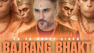 Bajrang Bhakt | Yo Yo Honey Singh | Latest Hindi Songs | Rap Songs | Mp3 Song | Audio Series