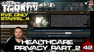 Healthcare Privacy Part 2 🔫 S04 #42 Escape from Tarkov 1.0 EFT PVE