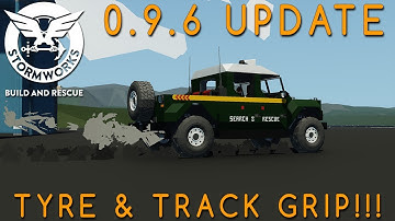 Stormworks 0.9.6 Update (New Track & Tyre Grip!!)