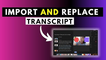 How to Import and Replace a Transcript in Descript Storyboard
