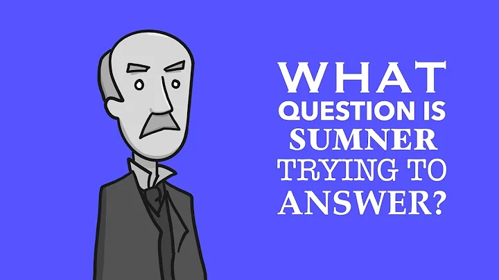 What Question is Sumner Trying to Answer