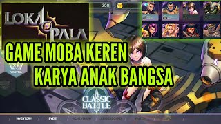 REVIEW LENGKAP GAME LOKAPALA VERSI BETA | GAME MOBA ASLI INDONESIA 2020 screenshot 3