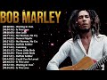 Bob Marley - TOP Reggae Hits 2026 | Classic Roots &amp; Chill Vibes Collection