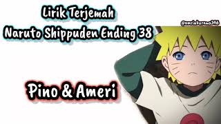 [Music HD!] Lirik Terjemah Pino to Ameri (Naruto Ending 38)