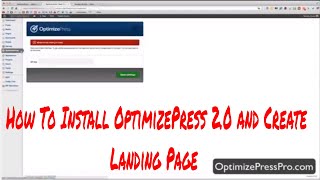 How To Install OptimizePress 2 0 and Create Landing Page