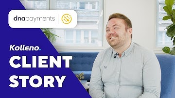 Kolleno Client Story: DNA Payments