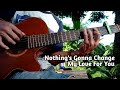 Nothing's Gonna Change My Love For You - George Benson - Fingerstyle Guitar - Grizzly