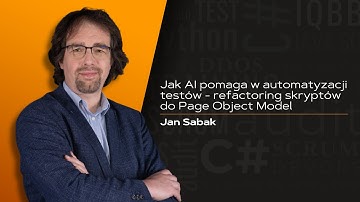 Jak AI pomaga w automatyzacji testów - refactoring skryptów do Page Object