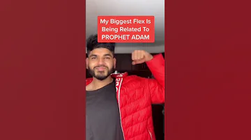 My Biggest Flex Is I M Related To Prophet Adam 