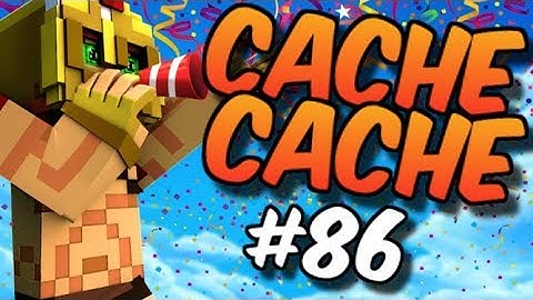 CACHE CACHE SUR MINECRAFT ! MAP ANNIVERSAIRE ! EPISODE 86 !
