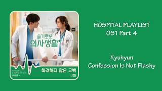 Hospital Playlist Ost Part 4 - Kyuhyun (Confession is Not Flashy) [Han|Rom|Eng] Lyrics