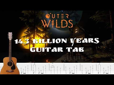 Guitar tab Outer Wilds - 14.3 Billion Years