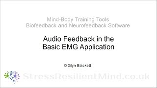 Audio Feedback In the Basic EMG App of Mind-Body Training Tools Biofeedback Software screenshot 4