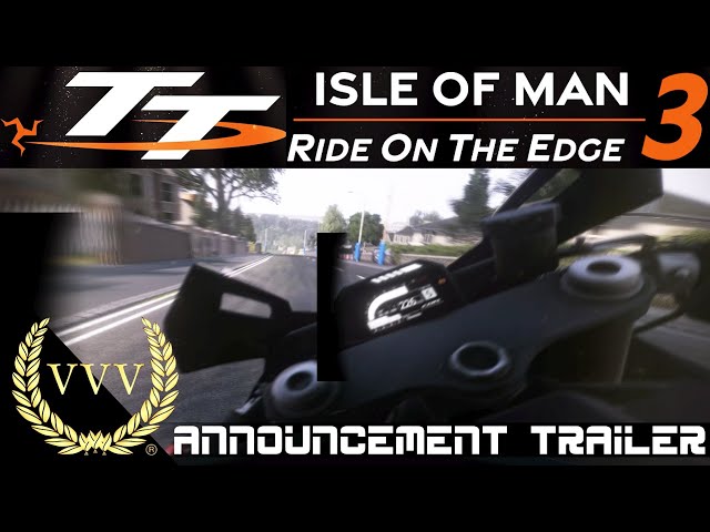 TT Isle of Man Ride on the Edge 3 Announcement Trailer