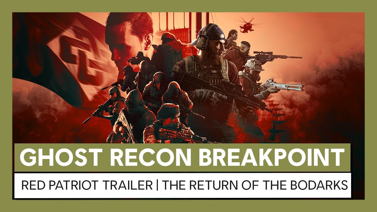 Ghost Recon Breakpoint: Red Patriot Trailer |The Return of the Bodarks