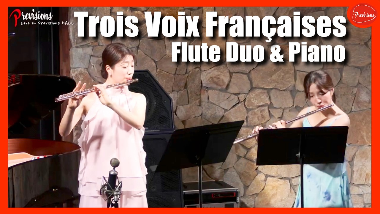 Three French Voices (Trois Voix Françaises) | Flute Duo & Piano Live in Korea