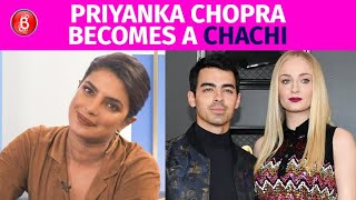 Priyanka Chopra Becomes A CHACHI As Joe Jonas & Sophie Turner Welcome A Cutesy Baby Girl