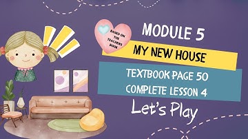 GET SMART PLUS 3 YEAR 3 | TEXTBOOK PAGE 50 | MODULE 5 MY NEW HOUSE | LESSON 4 | LET’S PLAY