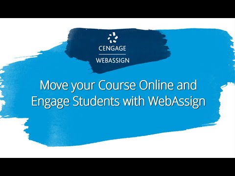 Webinar: Move Your Course Online & Engage Students with WebAssign