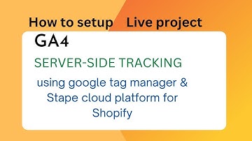 How to setup Google analytics or GA4 server-side tracking via GTM and stape